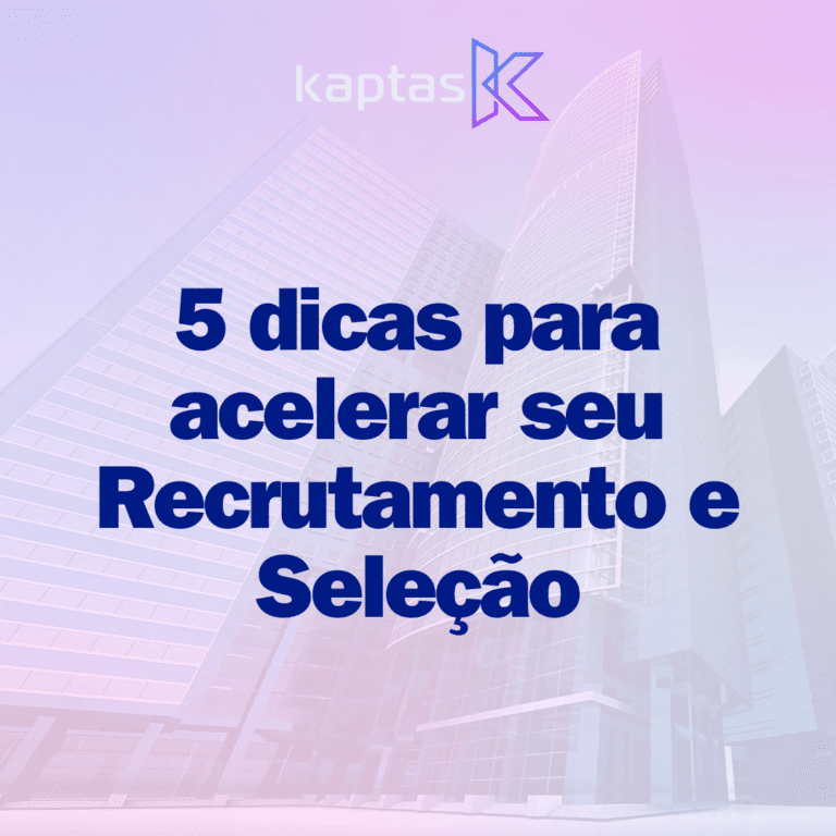 dicas para acelerar recrutamento e seleção